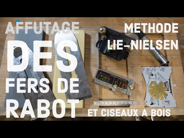 Guide d'affutage ciseau à bois et rabots DIY #Bricosoluce 