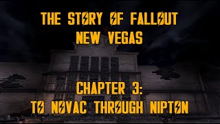 Legends Of The Mojave: a Fallout New Vegas Story Ep3 Nipton