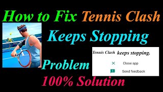 How to Fix Tennis Clash App Keeps Stopping Error Android & Ios | Apps Keeps Stopping Problem screenshot 5