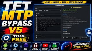 TFT MTP BYPASS V5 FREE TOOL #frp_solution BY AHMAD K BUSH GSM 