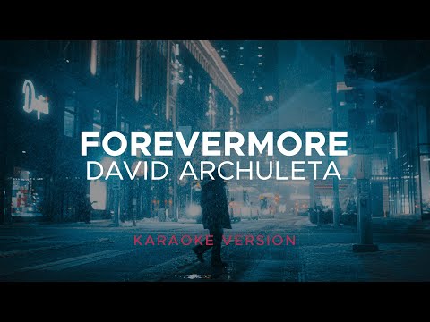 David Archuleta - Forevermore (Karaoke Version)
