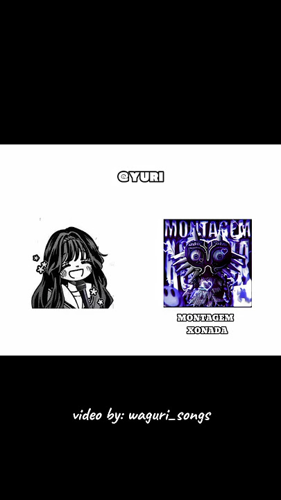 Waguri's singing to montagem xonada 😍💕✨✨❤️‍🩹 #shorts #anime #music #waguri #kaoruko #wagurikaoruko