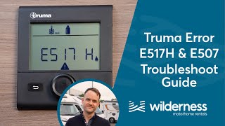Truma E517H & E507 Error Troubleshoot Guide Profile