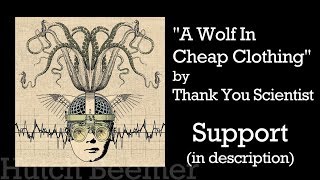 Thank You Scientist - A Wolf In Cheap Clothing Lyrics