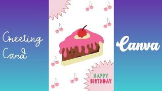 Canva| Quick Greeting Card Designing| Birthday Card screenshot 2