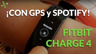 Fitbit Charge 4, EXPERIENCIA DE USO: GPS y Spotify para depender menos del smartphone.