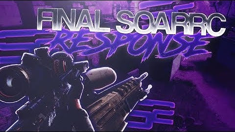 Spideyy | Final SoaR RC Response #SoaRRC Part 1 | @SoarGaming @oSpideyy