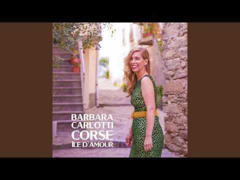 Barbara Carlotti — Ô Corse, île d’amour