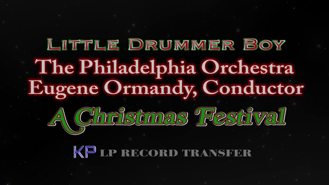 Little Drummer Boy - The Philadelphia Orchestra Eugene Ormandy