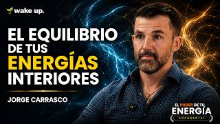 Esta es tu Energía Interior | Energía Masculina y Femenina | Jorge Carrasco