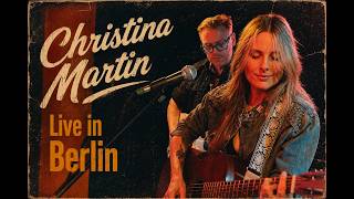 What I Always Knew | Christina Martin + Dale Murray - Live in Berlin