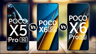 Poco X5 Pro Vs Poco X6 Vs Poco X6 Pro