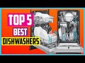 ✅Top 5 Best Dishwashers 2022 Reviews