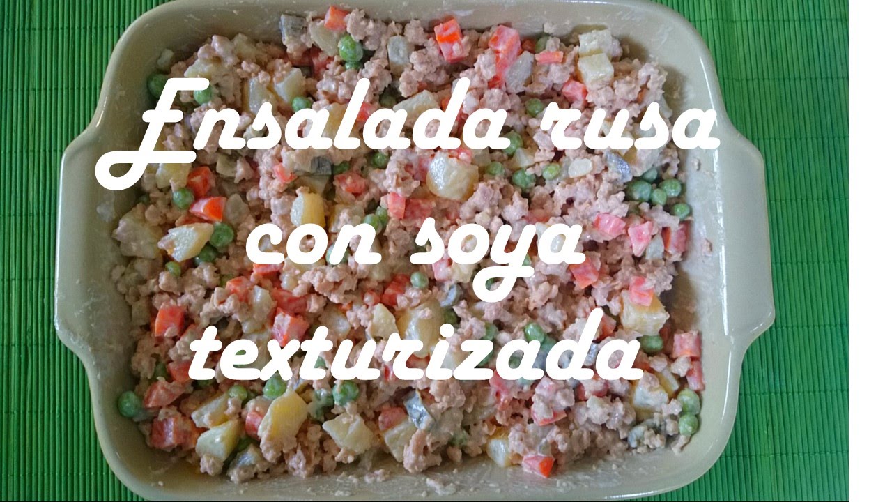 Ensalada rusa con soya texturizada - YouTube