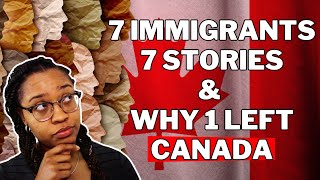 7 Immigrants - Why We Came to Canada, How We Came & Why One Left Canada - LIMITED REPLAY by As Told By Canadian Immigrants 1,201 views 4 months ago 1 hour, 33 minutes