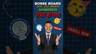 🔥 BOSSE Board July 2026 Admission Start | Apply Now for 10th &amp; 12th 100% Pass Strategy #bosse
