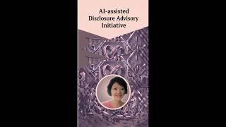AI-assisted Disclosure Advisory Initiative