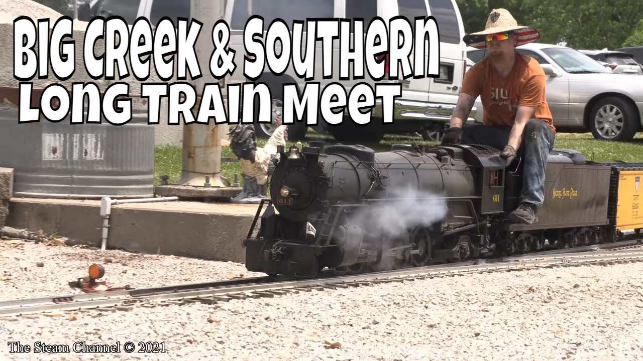 Big Creek & Southern | Long Train Meet | Live Steam | Steam Freight Trains