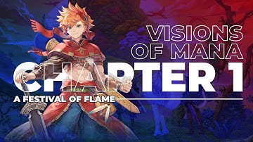 Visions of Mana - Chapter 1: A Festival of Flame (4K60)