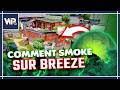 COMMENT SMOKE SUR BREEZE