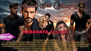 Hinamak Na Manugang | Kabanata 411-415