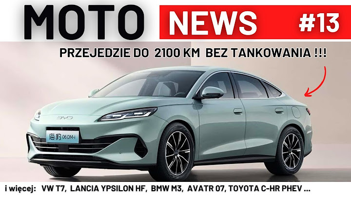 BYD SEAL 06 DM-i PRZEJEDZIE DO 2100 KM BEZ TANKOWANIA - MOTO NEWS