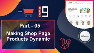 Laravel 9 E-Commerce - Making Shop Page Products Dynamic