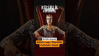  Kritik Sosial Dalam Lagu republik Fufufafa  Slank
