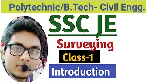 SSC JE Class-1  [Subject-Surveying]- Introduction to Engineering Survey by Ashwini Sharma