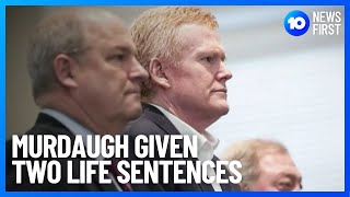Alex Murdaugh Given Two Life Sentences | 10 News First