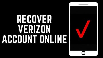 How To Recover Verizon Account Online? (2024)