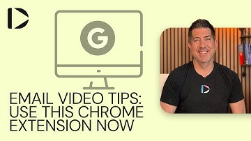 Email Video Tips: Use This Chrome Extension Now