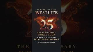 And Oh My Love ~ ย้อนความทรงจำวันกรอเทป ฉลอง 25 ปี Westlife WESTLIFE 25: THE ANNIVERSARY WORLD TOUR