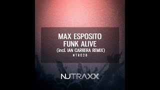 Download Lagu Max Esposito - Funk Alive (Ian Carrera Remix) MP3 Download Lagu Max Esposito - Funk Alive (Ian Carrera Remix) MP3