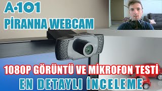 A101 Webcam Pi̇ranha 1080P 9635 Detayli İnceleme