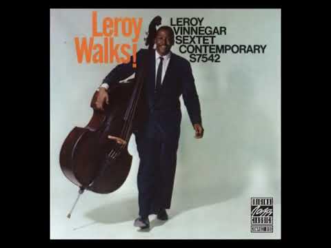 Leroy V̲i̲n̲n̲e̲gar Se̲x̲t̲e̲t – ̲L̲e̲r̲oy ̲W̲a̲l̲k̲s̲