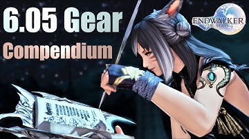 6.05 Gear Compendium - All Endwalker Gearing Methods | Ilvl 580-605