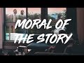 Ashe | Moral of the Story  (lyrics)