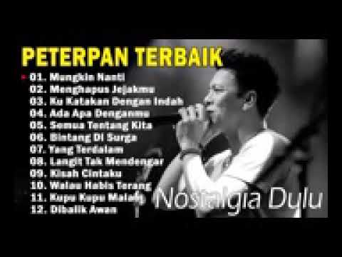 Nostalgia Dulu ___ Peterpan Full Album Lagu Kenangan Nostalg