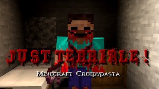 Minecraft Creepypasta | JUST TERRIBLE!