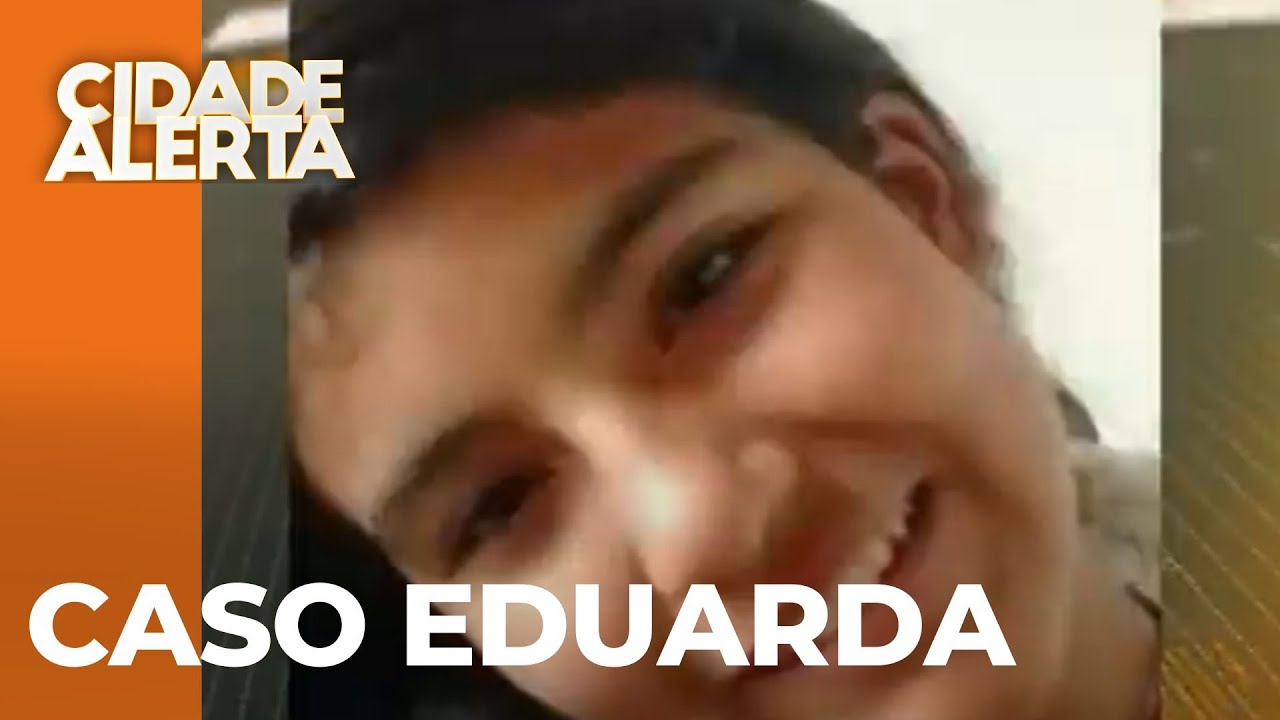 Caso Eduarda tem continuação - YouTube