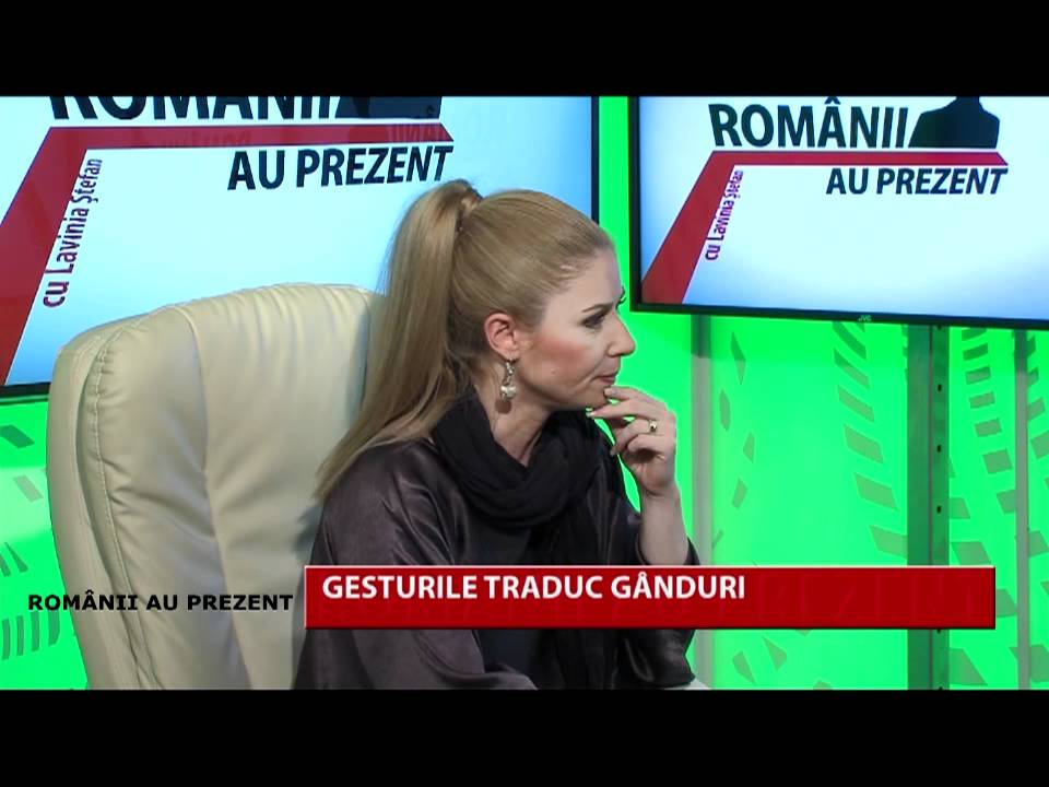 Citirea nonverbalului 2 - Romanii au Prezent, GiGa TV, 15.30, luni-vineri, cu Lavinia Stefan