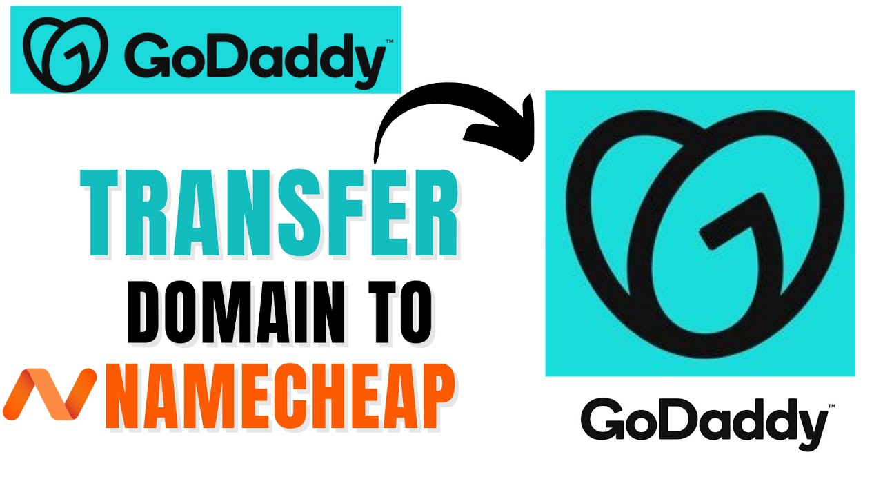 How to Transfer Godaddy Domain to Namecheap: A Simple Guide