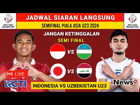 Jadwal Semifinal Piala Asia U23 2024 - Indonesia vs Uzbekistan U23 Live - Bagan Piala Asia U23