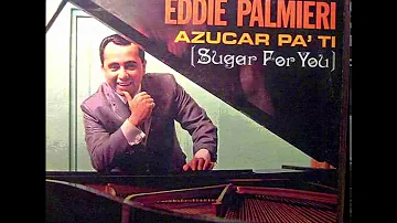 Eddie Palmieri - Azucar Pa' Ti