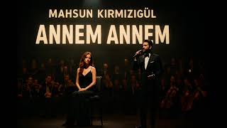 Annem Annem Mahsun Kirmizigül Cover