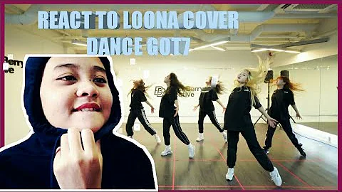 LOONA COVER DANCE ECLIPSE GOT7 REACTION