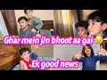 Ghar mein jin bhoot aa gai | finally good news 😍.. babar akbar vlog