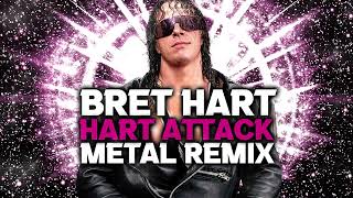 Bret Hitman Hart - Hart Attack (METAL REMIX) @sahmednadeem