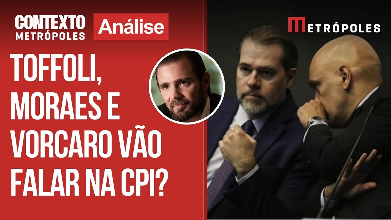 CPI do Crime Organizado aprova convites a Moraes e Dias Toffoli e convoca Vorcaro